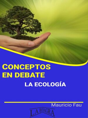 cover image of Conceptos en Debate. La Ecología